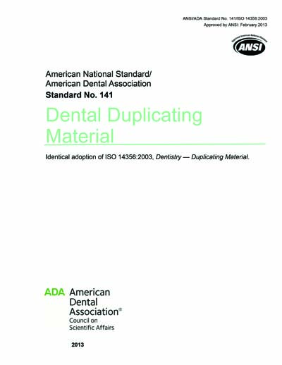 ANSI/ADA 141-2013 - ANSI/ADA Standard No. 141 Dental Duplicating Material