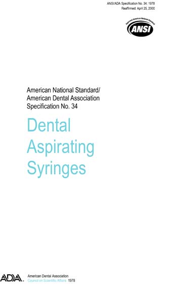 ANSI/ADA Specification No. 34-1978 (Reaffirmed 200 - Aspirating Syringes