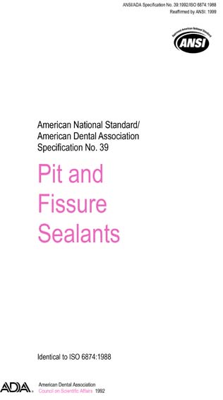 ANSI/ADA Specification No. 39-1992 (Reaffirmed 1999) - Pit and Fissure ...