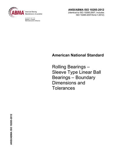 ANSI/ABMA/ISO 10285-2012 (R2025) - Rolling Bearings - Sleeve Type ...