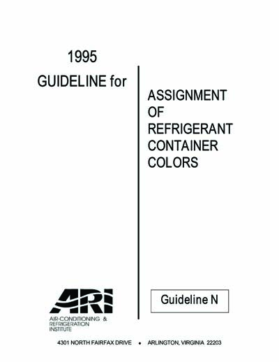 ARI Guideline N (1995) - Assignment of Refrigerant Container Colors.