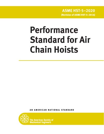 ASME HST-5-2020 - Performance Standard for Air Chain Hoists
