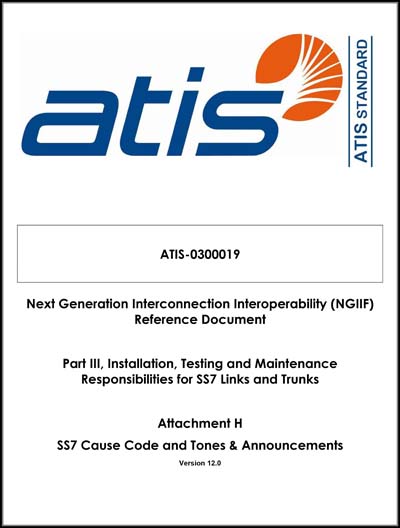 ATIS-0300019 - NGIIF Reference Document Part III- Attachment H- SS7 ...