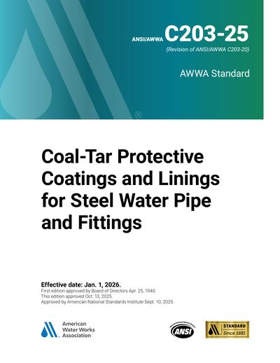 AWWA C203 2025 Coal Tar Protective Coatings And Linings For Steel AWWA C203 2025 Coal Tar Protective Coatings And Linings For Steel