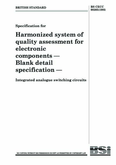 Cecc Component Summary BS CECC 90203:1985 - Specification for harmonized system of quality ...