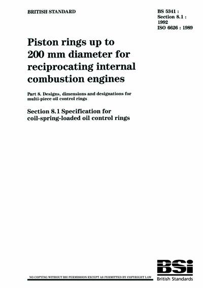BS 5341-8.1:1992 - Piston rings up to 200 mm diameter for reciprocating ...