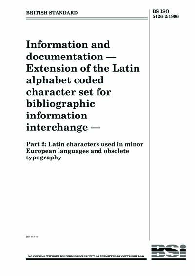 Iso Latin Script BS ISO 5426-2:1996 - Information and documentation. Extension of the ...
