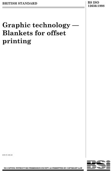 BS ISO 12636:1998 - Graphic technology. Blankets for offset printing ...