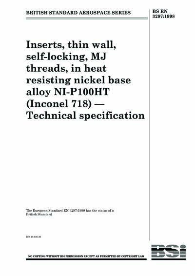 BS EN 3297:1998 - Inserts, thin wall, self-locking, MJ threads, in heat ...