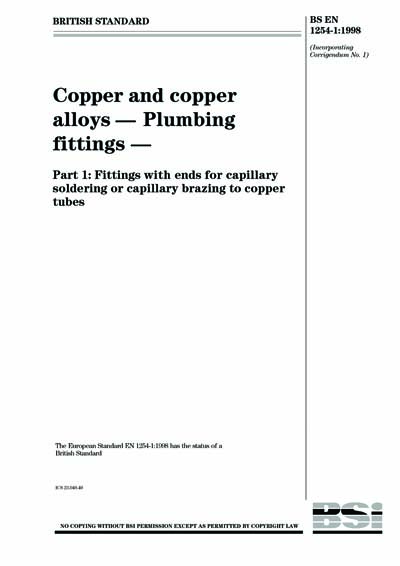 Bs En 1254 1 1998 Copper And Copper Alloys Plumbing Fittings Fittings With Ends For Capillary Soldering Or Capillary Brazing To Copper Tubes British Standard