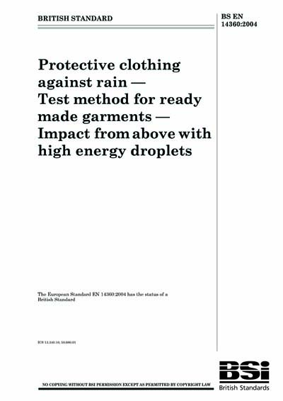 BS EN 14360:2004 - Protective clothing against rain. Test method for ...