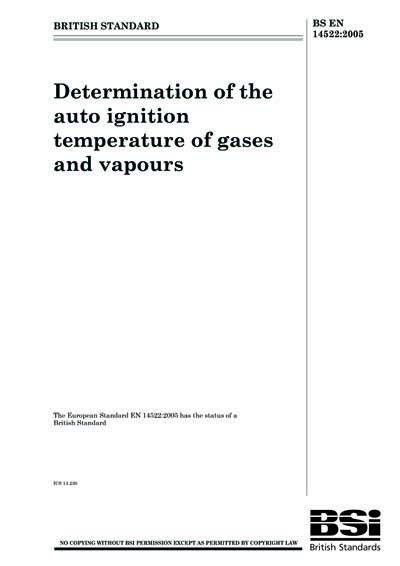 BS EN 14522 2005 Determination Of The Auto Ignition Temperature Of 