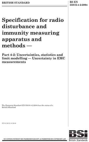 Bs En 4 2 04 Specification For Radio Disturbance And Immunity Measuring Apparatus And Methods Uncertainties Statistics And Limit Modelling Uncertainty In Emc Measurements British Standard