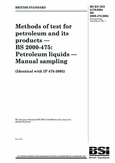 BS EN ISO 3170:2004 - Methods of test for petroleum and its products ...