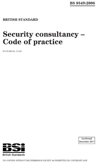 BS 8549:2006 - Security consultancy. Code of practice (British Standard)