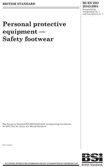 lucht Land van staatsburgerschap teleurstellen BS EN ISO 20345:2004 - Personal protective equipment. Safety footwear  (British Standard)