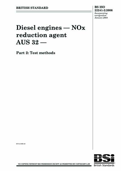 BS ISO 22241-2:2006 - Diesel engines. NOx reduction agent AUS 32. Test ...