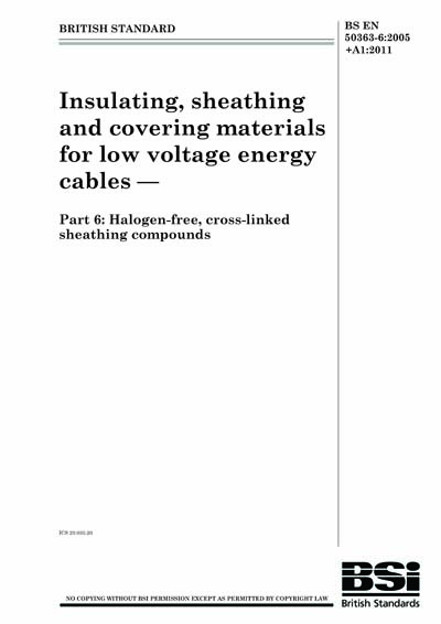 BS EN 50363-6:2005+A1:2011 - Insulating, sheathing and covering ...