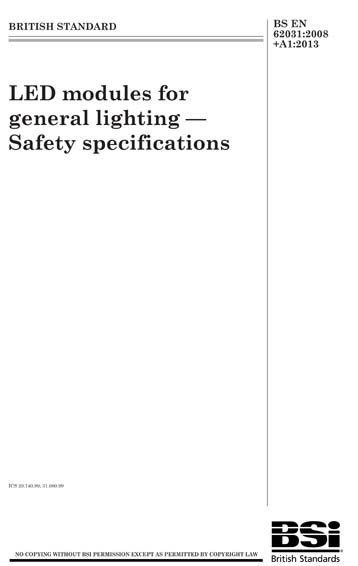 BS EN 62031:2008+A1:2013 - LED modules for general lighting. Safety  specifications (British Standard)
