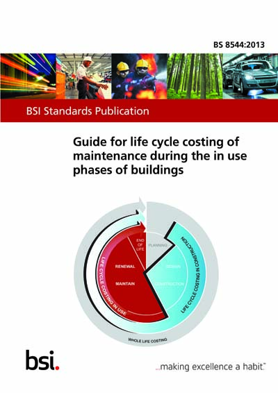 BS 8544:2013 - Guide for life cycle costing of maintenance during the ...