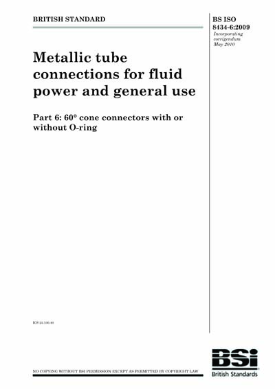 BS ISO 8434-6:2009 - Metallic tube connections for fluid power and ...