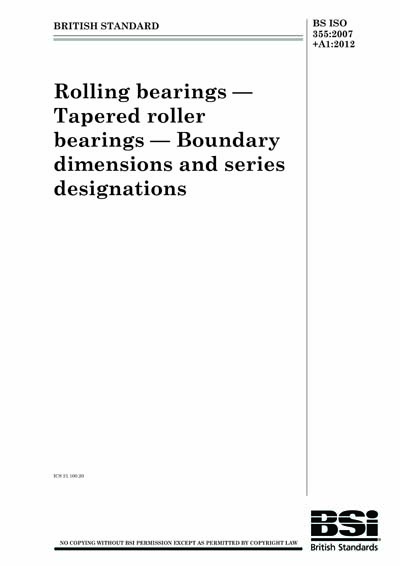 Iso R355 BS ISO 355:2007+A1:2012 - Rolling bearings. Tapered roller bearings ...