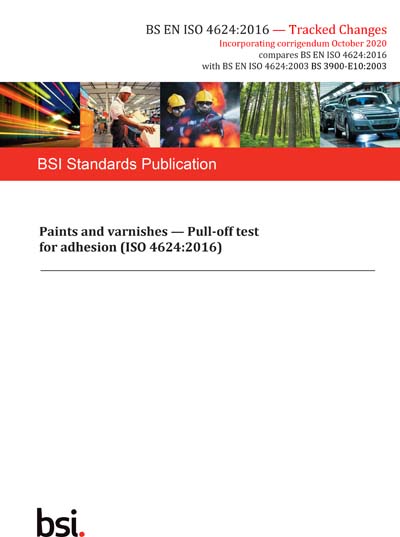 BS EN ISO 4624:2016 - TC - Tracked Changes. Paints and varnishes. Pull ...