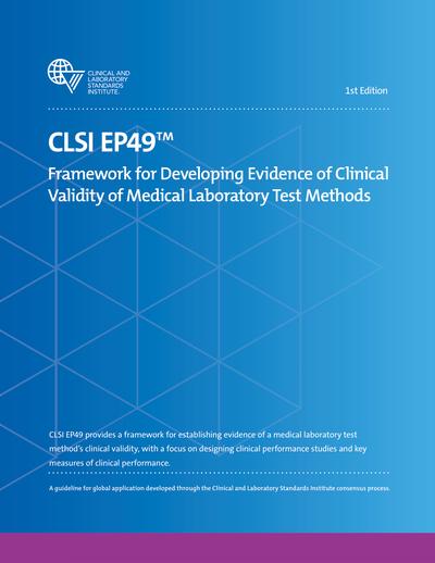 Clsi Method CLSI EP49-Ed1 - Framework for Developing Evidence of Clinical Validity ...