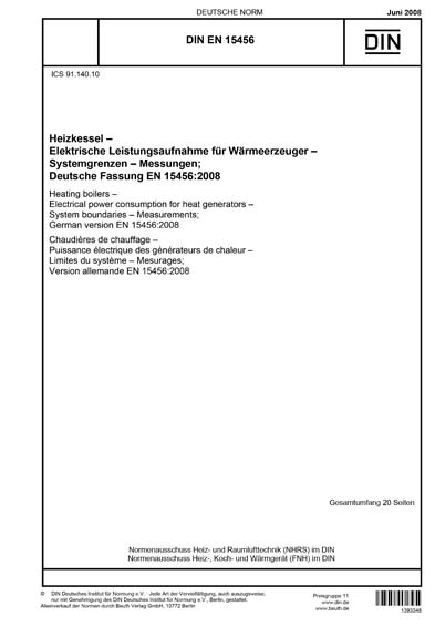 DIN EN 15456:2008 DE - Heizkessel - Elektrische Leistungsaufnahme für ...