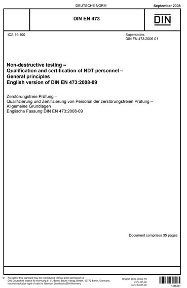 Din En 473 2008 Non Destructive Testing Qualification And Certification Of Ndt Personnel General Principles German Version En 473 2008 Foreign Standard