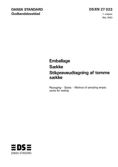 Sacks Sampling DS/EN 27023:1993 - Packaging - Sacks - Method of sampling empty sacks ...