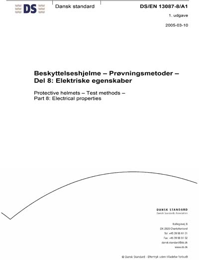 DS/EN 13087-8/A1:2005 - Protective helmets - Test methods - Part 8 ...