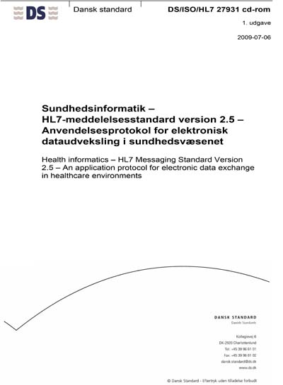 DS/ISO/HL7 27931:2009 cd-rom - Health informatics - HL7 Messaging ...