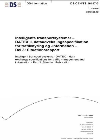 DS/CEN/TS 16157-3:2012 - Intelligent transport systems - DATEX II data ...