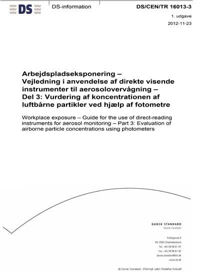DS/CEN/TR 16013-3:2012 - Workplace exposure - Guide for the use of ...