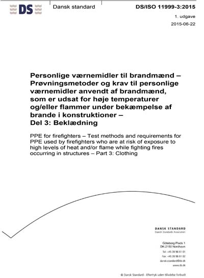 DS/ISO 11999-3:2015 - PPE for firefighters - Test methods and ...
