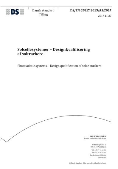 DS/EN 62817:2015/A1:2017 - Photovoltaic systems - Design qualification of solar trackers