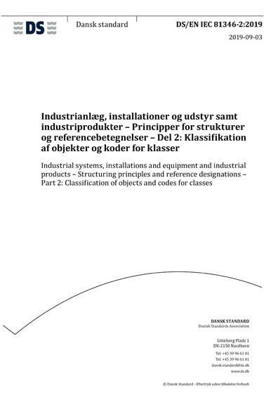 DS/EN IEC 81346-2:2019 - Industrial systems, installations and ...