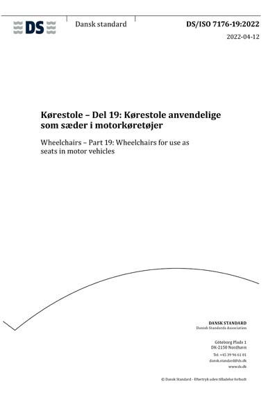 DS/ISO 7176-19:2022 - Wheelchairs - Part 19: Wheelchairs for use as ...