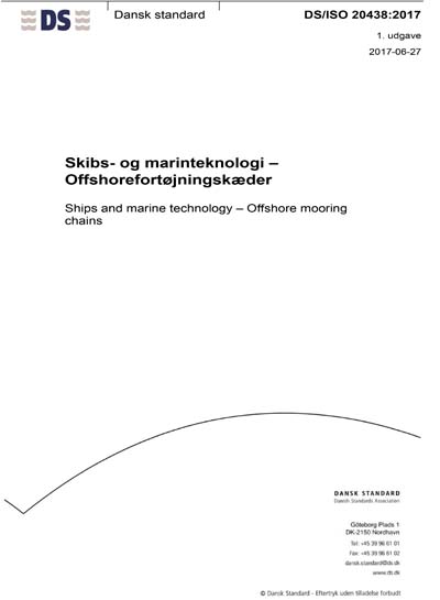 DS/ISO 20438:2017 - Ships and marine technology - Offshore mooring chains