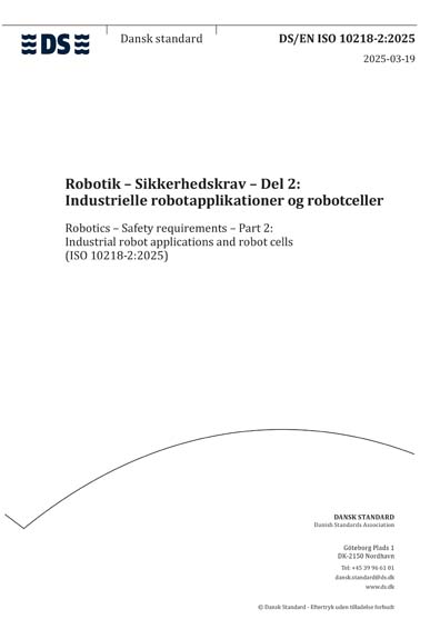 DS/EN ISO 10218-2:2025 - Robotics - Safety requirements - Part 2 ...