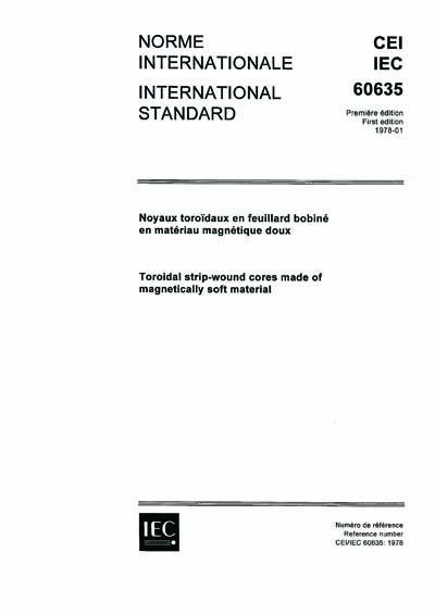 IEC 60635 Ed. 1.0 b:1978 - Toroidal strip-wound cores made of ...