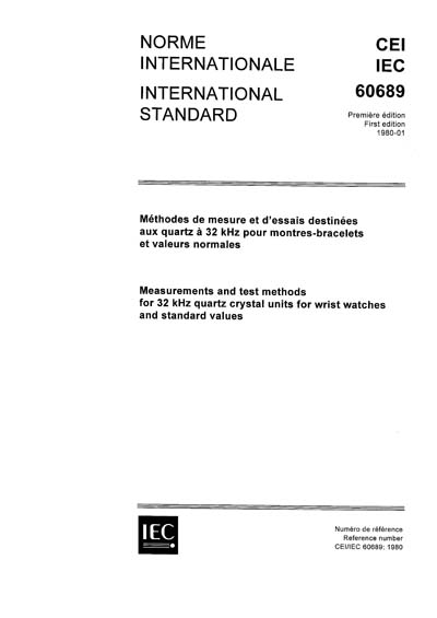 IEC 60689 Ed. 1.0 b:1980 - Measurements and test methods for 32 kHz ...