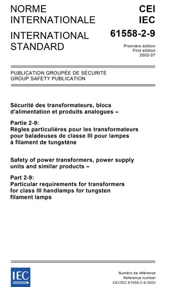 IEC 61558-2-9 Ed. 1.0 b:2002 - Safety of power transformers, power ...