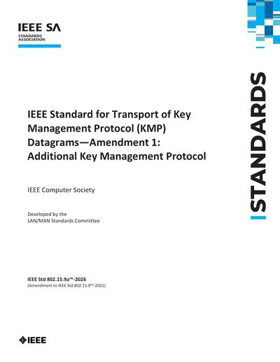 IEEE 802.15.9a-2026 - IEEE Standard for Transport of Key Management ...