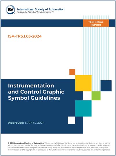 ISA TR5 1 03 2024 Instrumentation And Control Graphic Symbol Guidelines ISA TR5 1 03 2024 Instrumentation And Control Graphic Symbol Guidelines