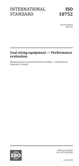 ISO 10752:2019 - Coal sizing equipment - Performance evaluation