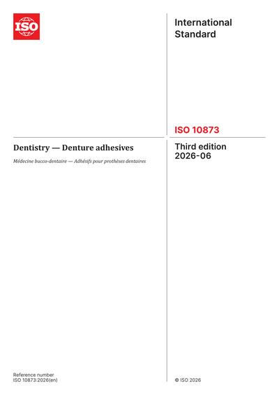 ISO 10873:2026 - Dentistry - Denture adhesives