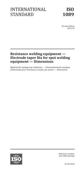 ISO 1089:2023 - Resistance welding equipment - Electrode taper fits for ...