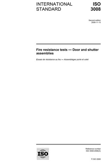 ISO 3008:2006 - Fire resistance tests - Door and shutter assemblies
